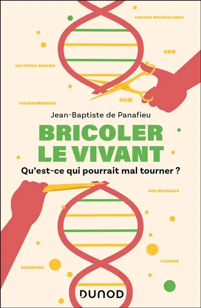 Bricoler le vivant : qu'est-ce qui pourrait mal tourner ?