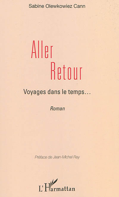 Aller-retour : voyages dans le temps...
