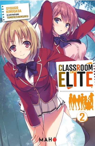 Classroom of the elite. Vol. 2