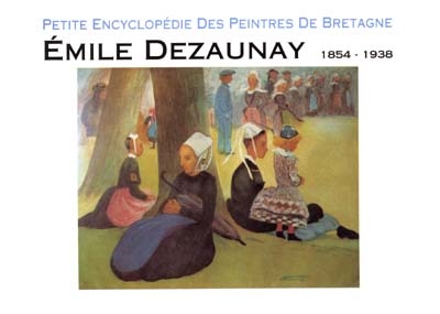 Emile Dezaunay, 1854-1938