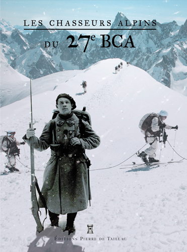 Les chasseurs alpins du 27e BCA : 1871-2015