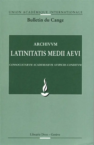 Bulletin Du Cange : archivum latinitatis medii aevi, n° 64