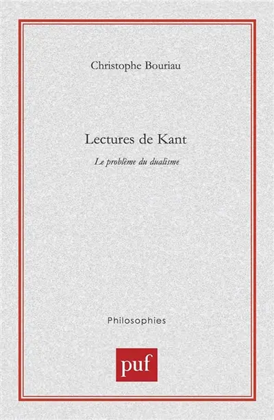 Lectures de Kant : le problème du dualisme