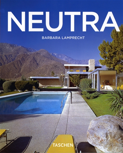 Richard Neutra : 1892-1970 : survival through design