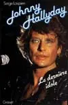 Johnny Hallyday, la dernière idole