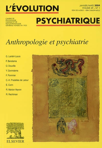 evolution psychiatrique (l'), n° 1 (2004). anthropologie et psychiatrie