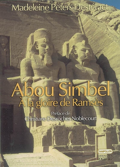 Abou Simbel, à la gloire de Ramsès