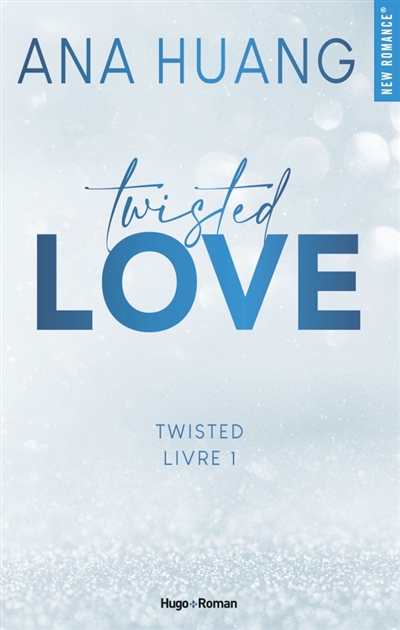 Twisted, tome 1 : Twisted love