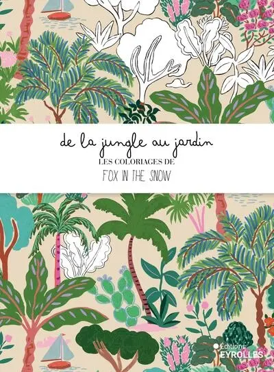 De la jungle au jardin : les coloriages de Fox in the snow