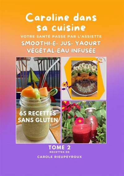 Tome 2 Caroline dans sa...