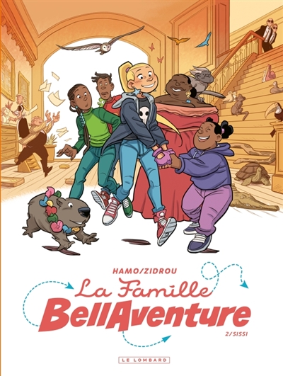 La famille Bellaventure. Vol. 2. Sissi