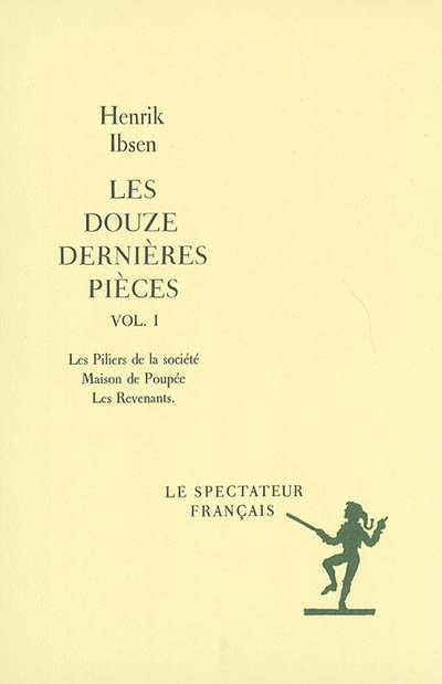 Les douze dernières pièces. Vol. 1