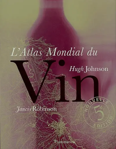 L'atlas mondial du vin