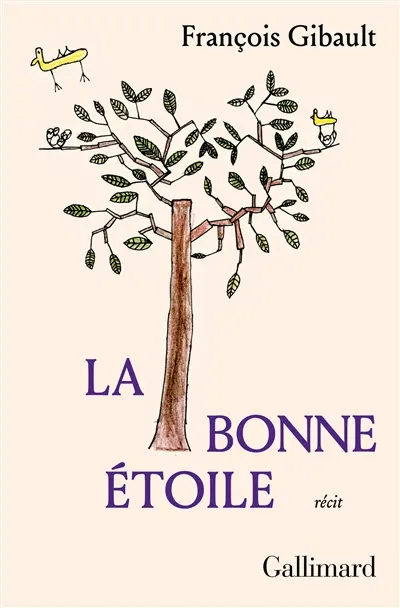 La bonne étoile : récit