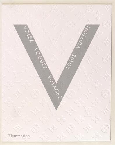 Louis Vuitton : volez, voguez, voyagez