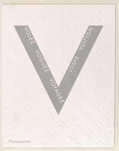Louis Vuitton : volez, voguez, voyagez