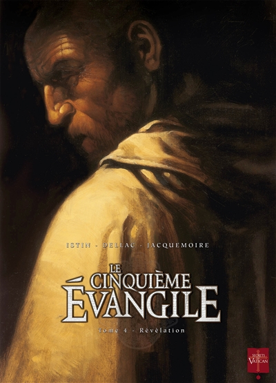 Le cinquième Evangile. Vol. 4. Révélation