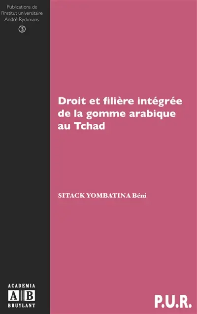 Droit et filière intégrée de la gomme arabique au Tchad
