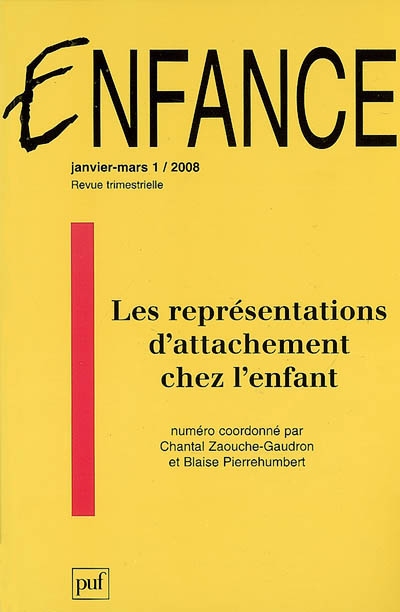 Enfance, n° 1 (2008). Les représentations d'attachement chez l'enfant