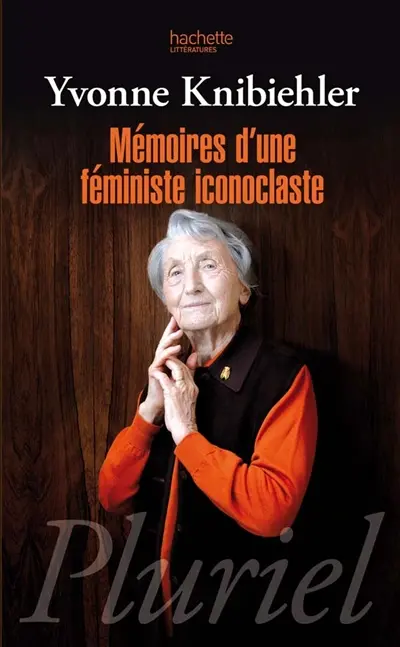 Mémoires d'une féministe iconoclaste