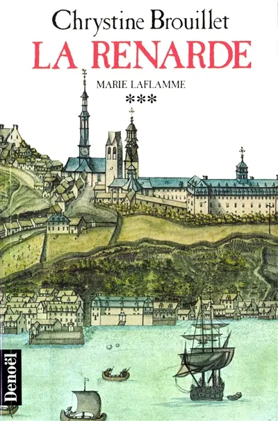 Marie Laflamme. Vol. 3. La Renarde