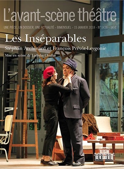 Avant-scène théâtre (L'), n° 1436. Les inséparables