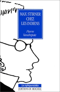 Max Stirner chez les Indiens