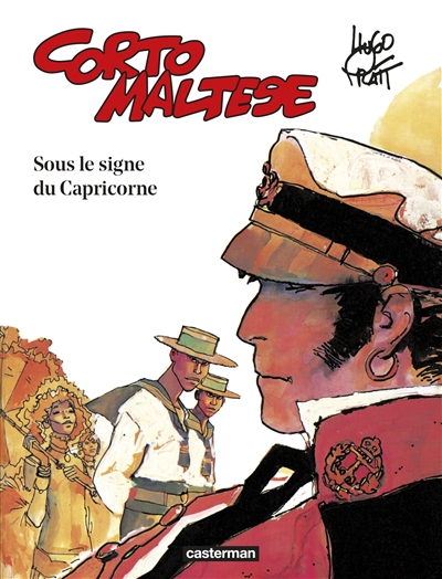 Corto Maltese. Vol. 2. Sous le signe du Capricorne