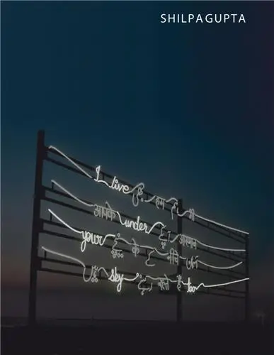 Shilpa Gupta : I Live Under Your Sky Too