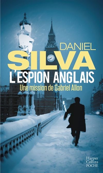 L'espion anglais : une...