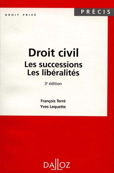 Droit civil : les successions, les libéralités