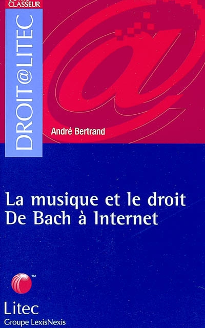 La musique et le droit : de Bach à Internet