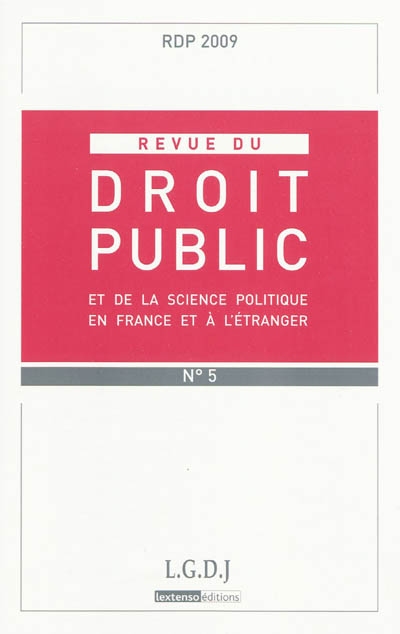 revue du droit public et de la science politique en france et à l'étranger, n° 5 (2009)