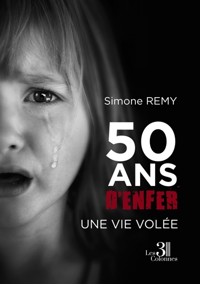 50 ans d'enfer : Une vie volée