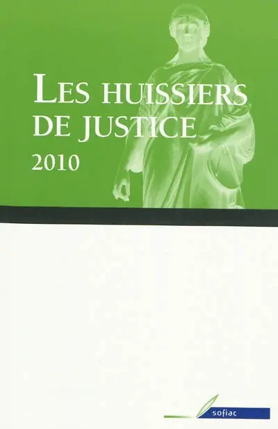 Les huissiers de justice