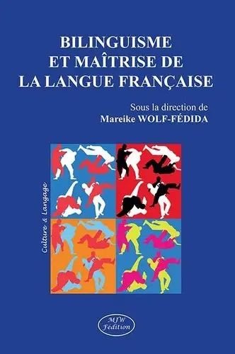 Bilinguisme et maîtrise de la langue française