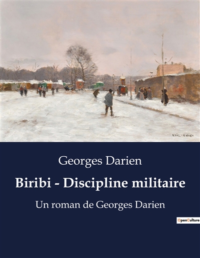 Biribi : Discipline militaire : Un roman de Georges Darien