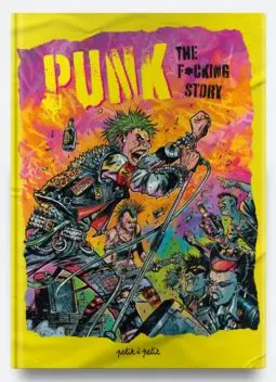Punk : the fucking story