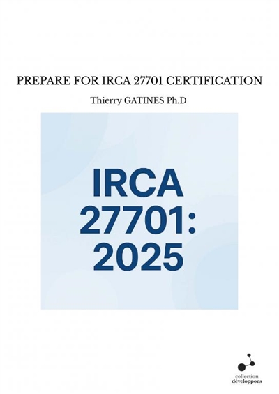 PREPARE FOR IRCA 27701 CERTIFICATION