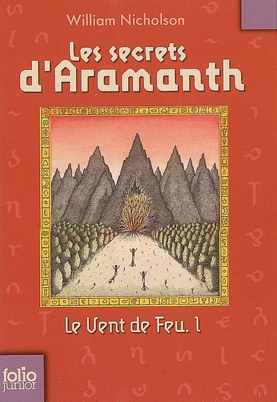 Le vent de feu 1 - Les secrets D'aramanth / Folio Junior