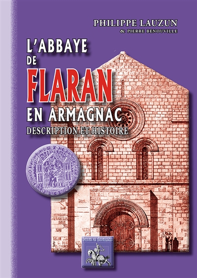 L'abbaye de Flaran en Armagnac : description et histoire