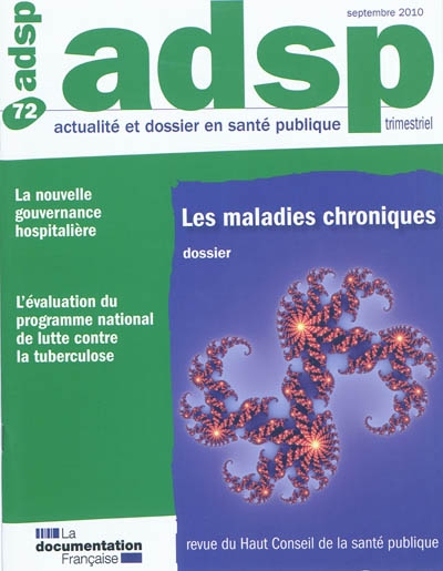 ADSP, actualité et dossier en santé publique, n° 72. Les maladies chroniques