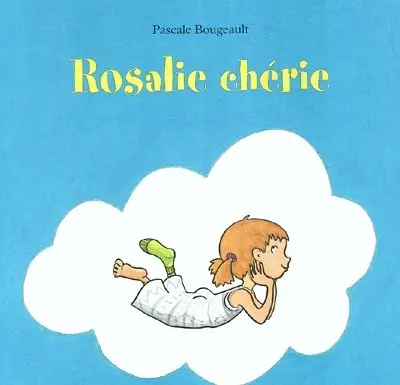 Rosalie chérie