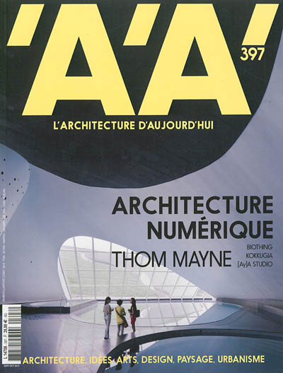 Architecture d'aujourd'hui (L'), n° 397