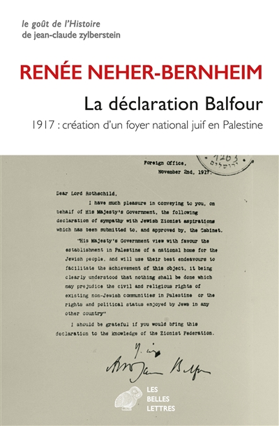 La Déclaration Balfour : 1917, création d'un foyer national juif en Palestine