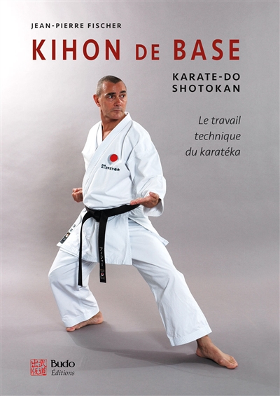 Kihon de base : karaté-do...