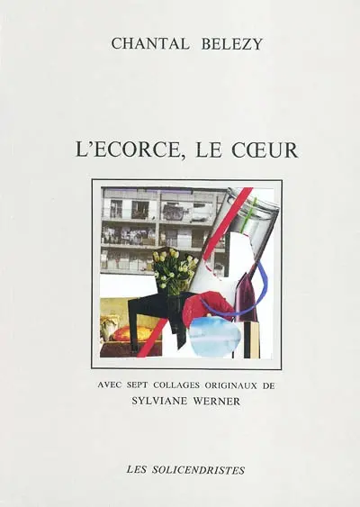 L'écorce, le coeur
