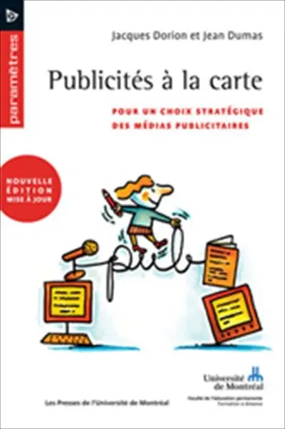 Publicités à la carte : pour un choix stratégique des médias publicitaires
