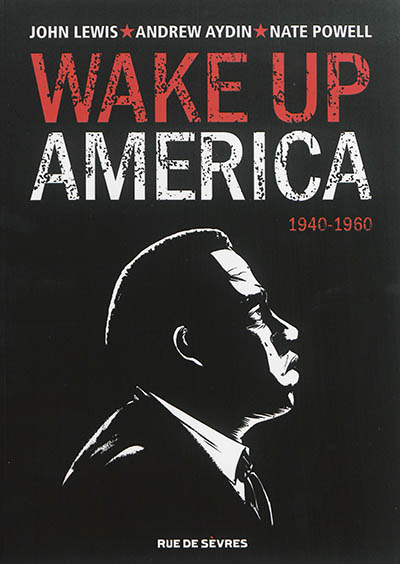 Wake up America. Vol. 1. 1940-1960
