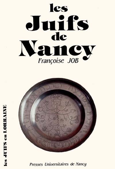 Les Juifs de Nancy : du XIIe au XXe siècle